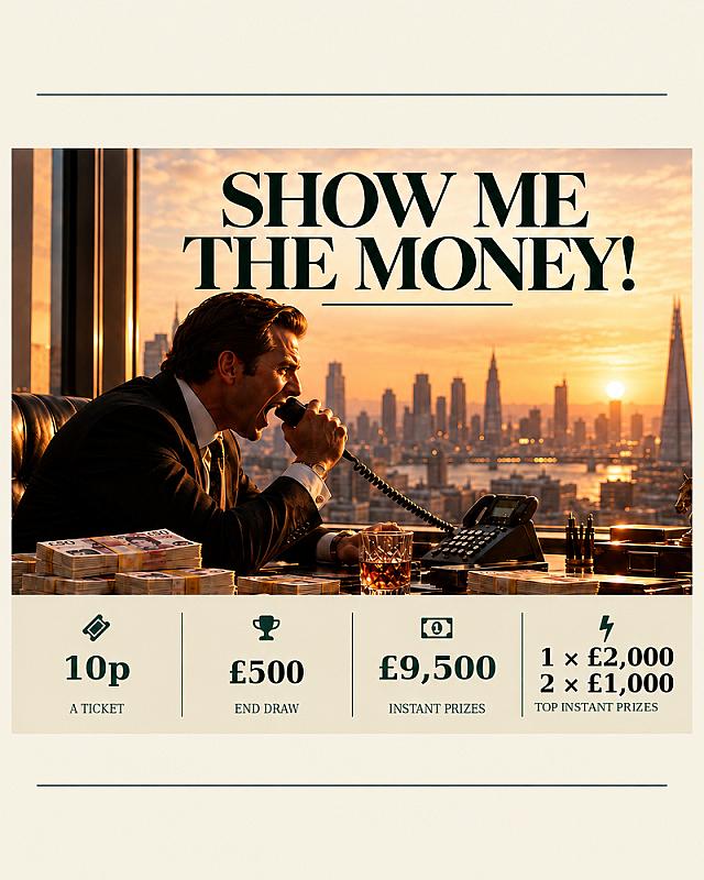 Show Me The Money! - £10,000 Prize Pot