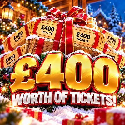 £400 WORTH OF TICKETS INTO THE 10K COMP!