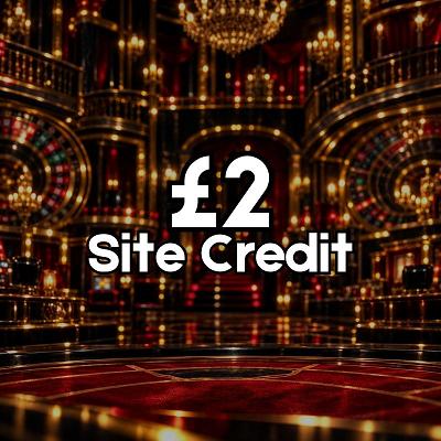 £2 Site Credit