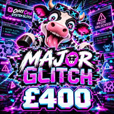 Major glitch £400