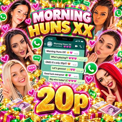 😘 morning Huns xxx 20p