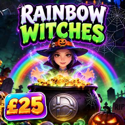 £25 RAINBOW WITCHES CASH