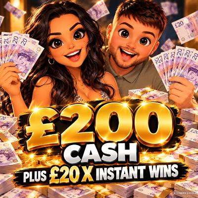 😄£200 Cash + 20x Instant wins😄 