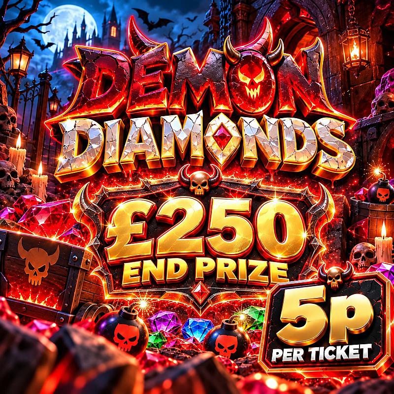 Demon Diamonds! £250 End Prize