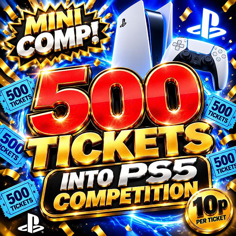 Mini Comp! Win 500 Tickets Into PS5 Competition 