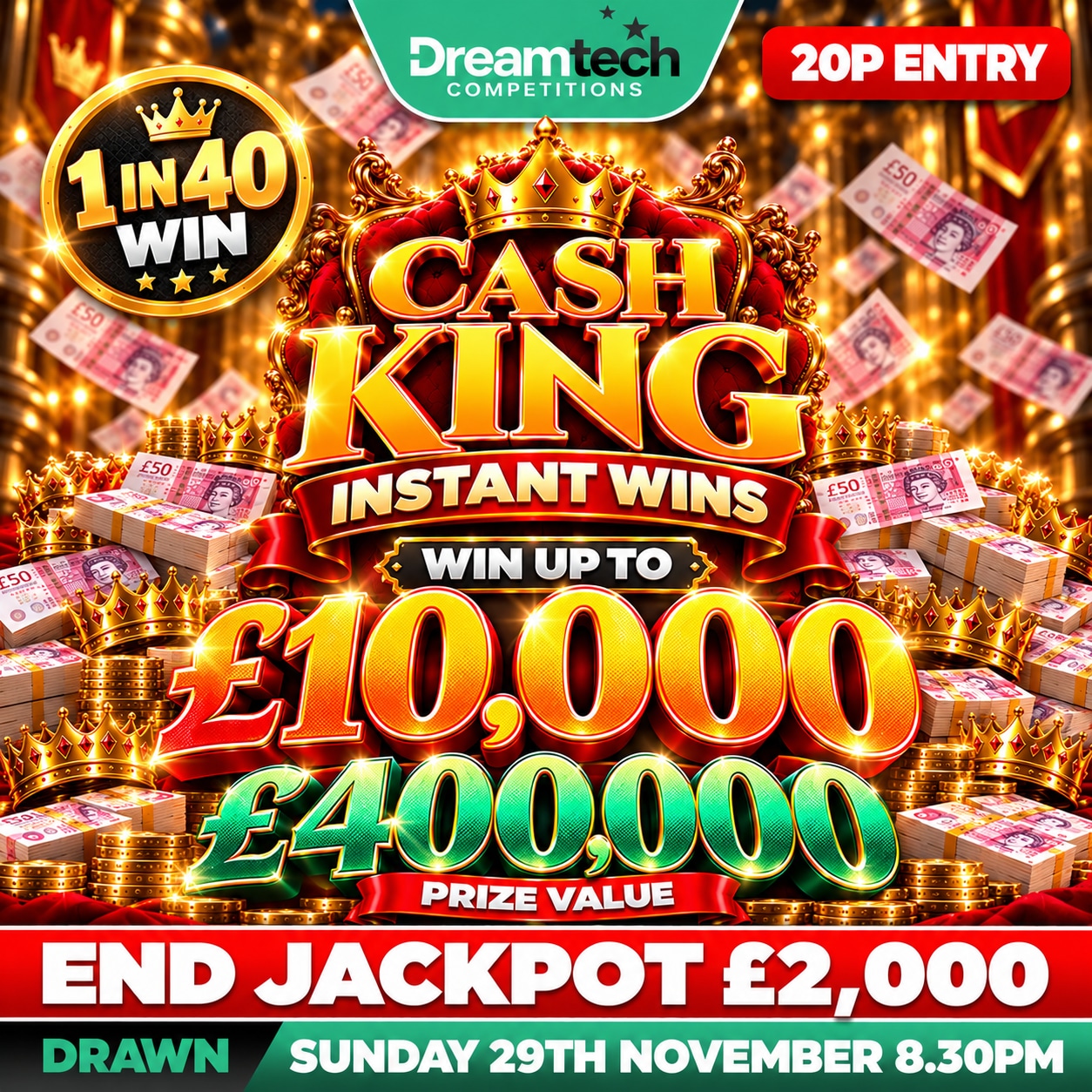 £400k Cash Kings | 75,000 Cash Prizes upto £10,000 + £2,000 End Prize