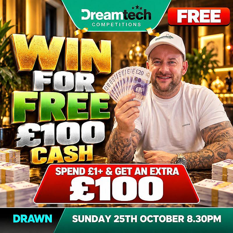 WIN FOR FREE - WIN £100 Cash | Spend £1+ For an EXTRA £100