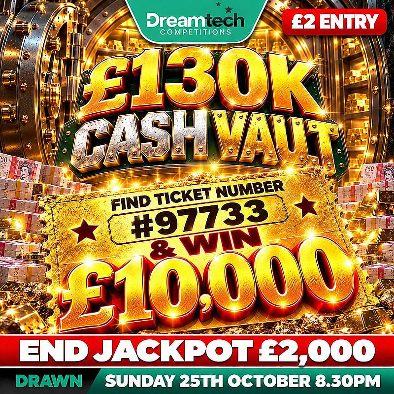 £130k Cash Vault | WIN Upto £10,000 Instantly + £2,000 Jackpot