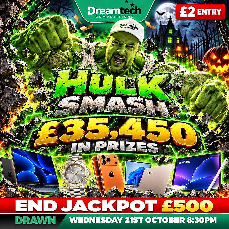 HULK Tech & Cash SMASH | £35k in Prizes including a £500 End Prize