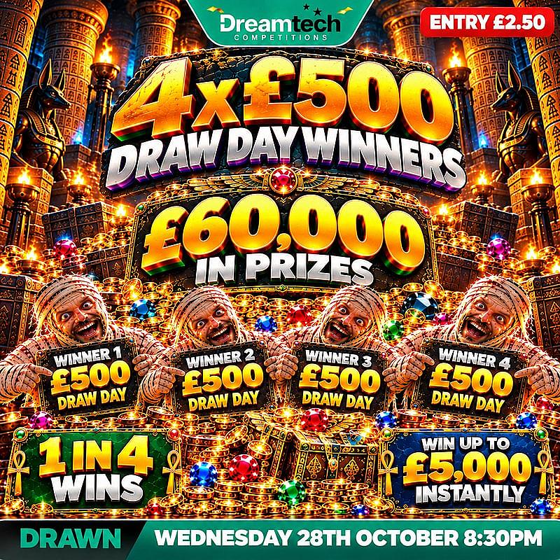 4 x £500 Draw Day WINNERS | £60k in Prizes WIN upto £5,000 Instantly
