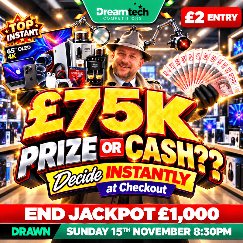 £75k Prize or Cash | Decide at Checkout | £1,000 End Prize
