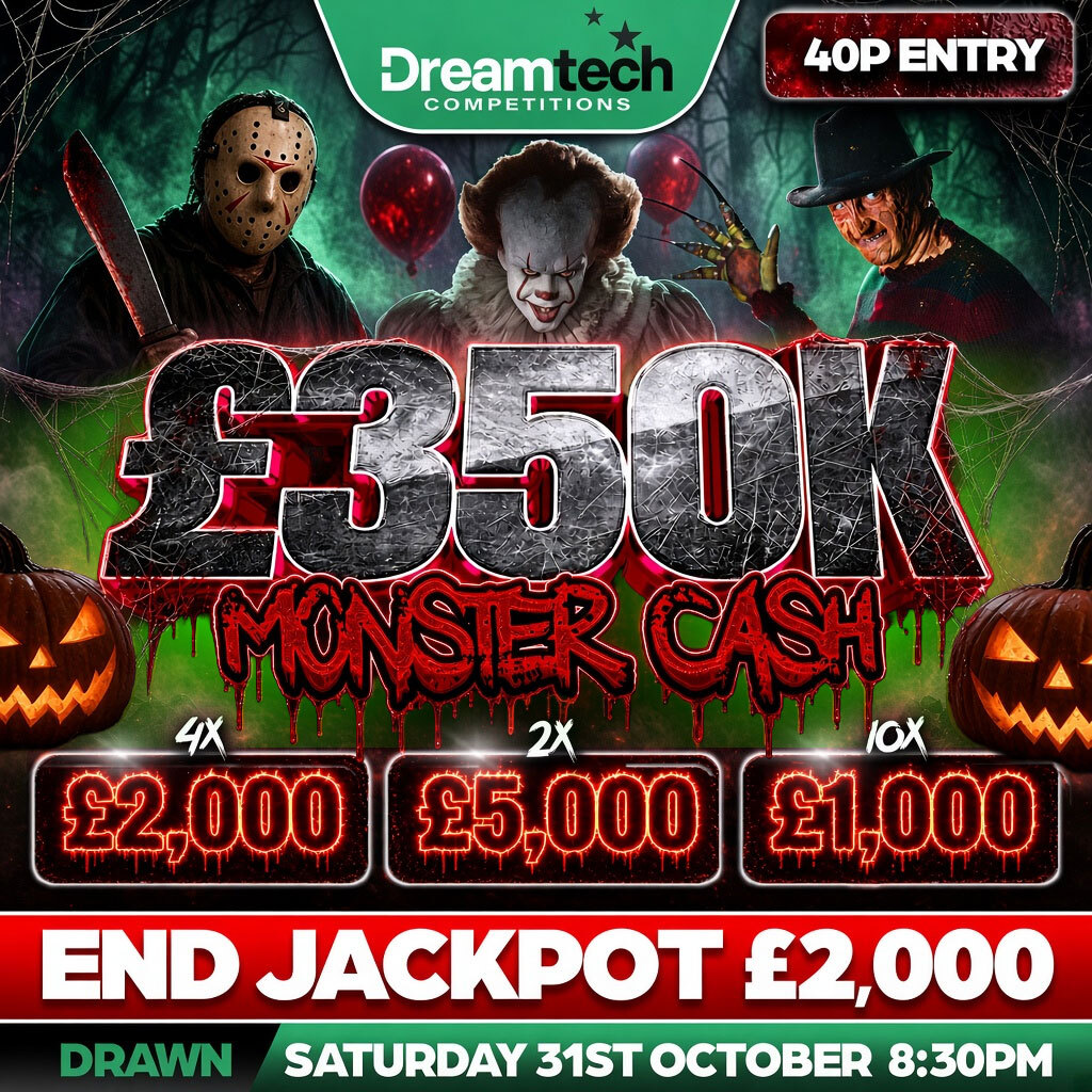 The £350k Monster Cash! 20,000 Instant Prizes + £2,000 End Prize