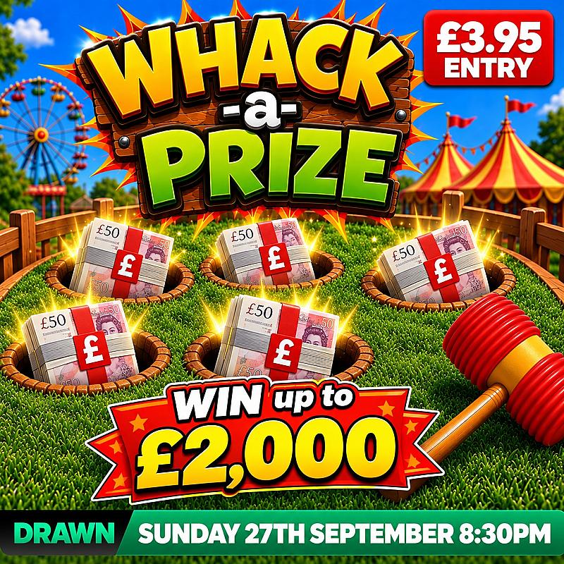Whack'a'Cash | LOW ODDS WINNSSS Upto £2,000 + £500 End Prize