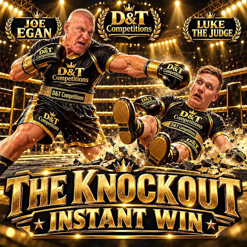 🥊💥 THE KNOCKOUT INSTANT WIN + £250 END PRIZE 💥🥊
