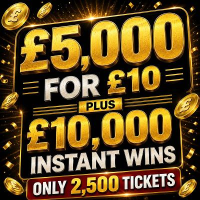 LOW ODDS - £5,000 CASH + £10K INSTANT WINS 