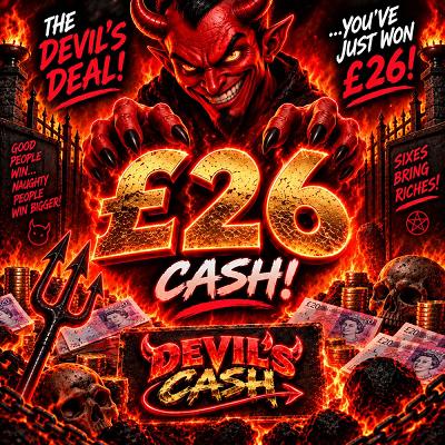 THE DEVIL’S DEAL — £26 CASH 😈