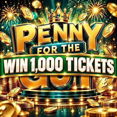 1000 TICKETS - PENNY FOR THE GUY 