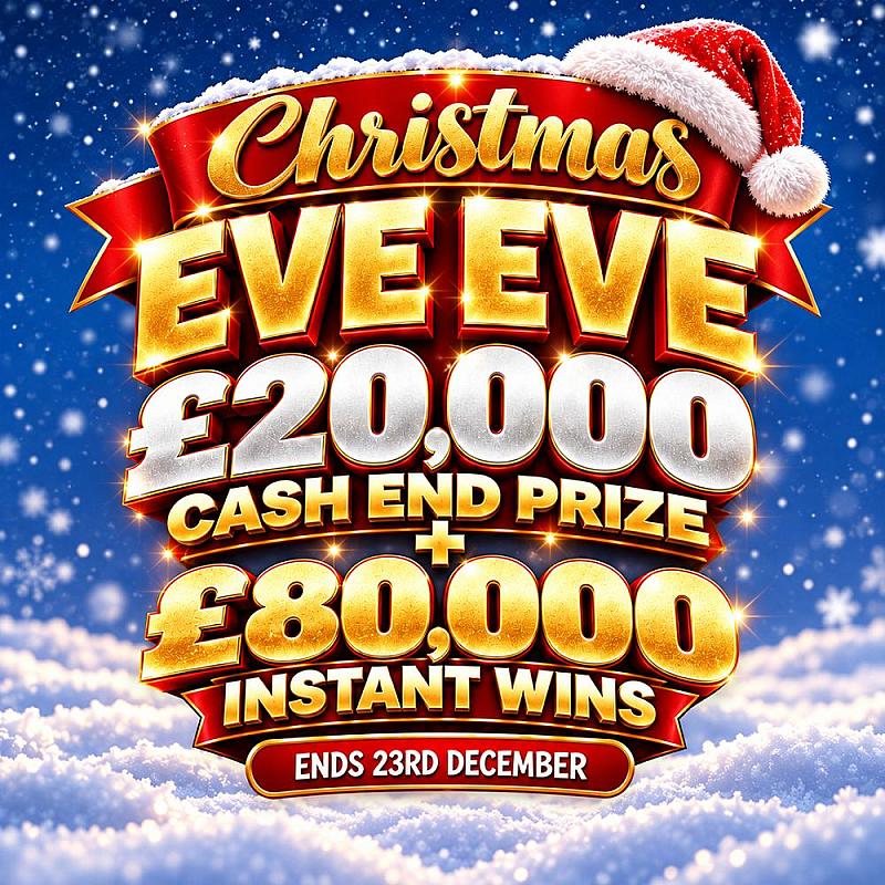 🎄 CHRISTMAS EVE EVE – £100,000 CASH SPECTACULAR 🎄