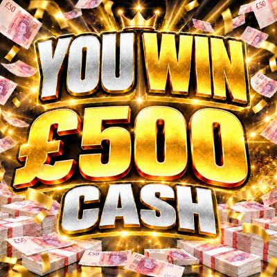 £500 CASH 
