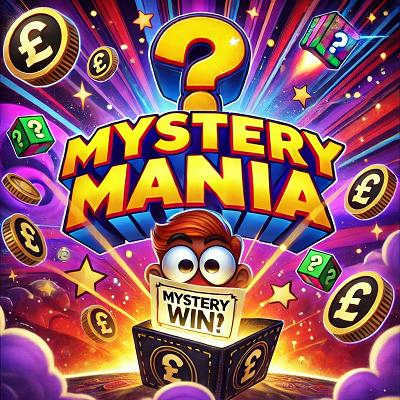 MYSTERY MANIA – EVERY OTHER TICKET WINS! (35K OF INSTANT WINS)