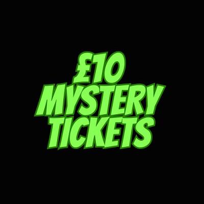 YOU WIN £10 MYSTERY TICKETS