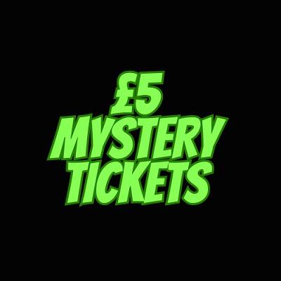 YOU WIN £5 MYSTERY TICKETS