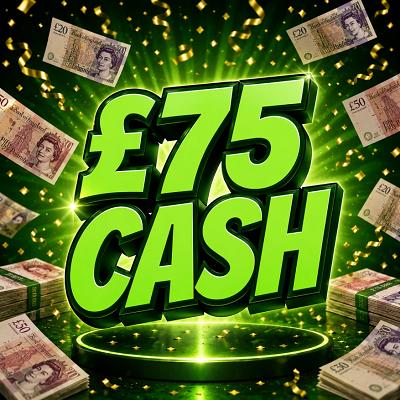 YOU WIN £75 TAX FREE CASH