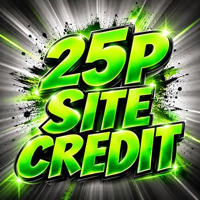 YOU WIN 25P SITE CREDIT