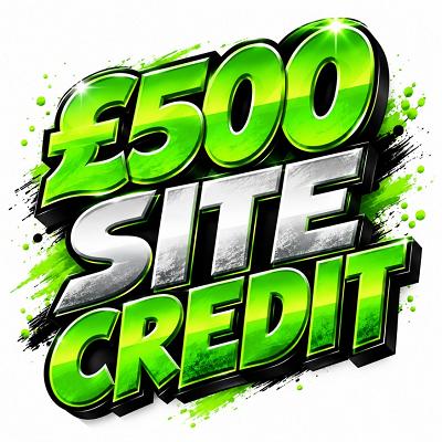 YOU WIN £500 SITE CREDIT