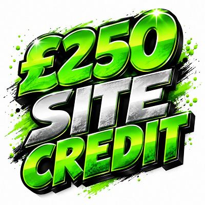 YOU WIN £250 SITE CREDIT