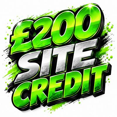 YOU WIN £200 SITE CREDIT