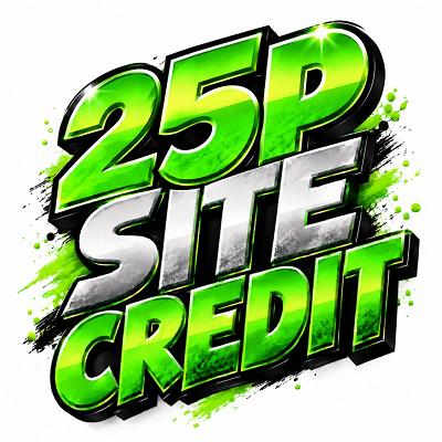 YOU WIN 25P SITE CREDIT