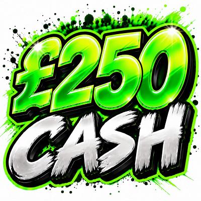 YOU WIN £250 CASH