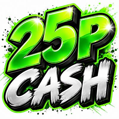 YOU WIN 25P CASH