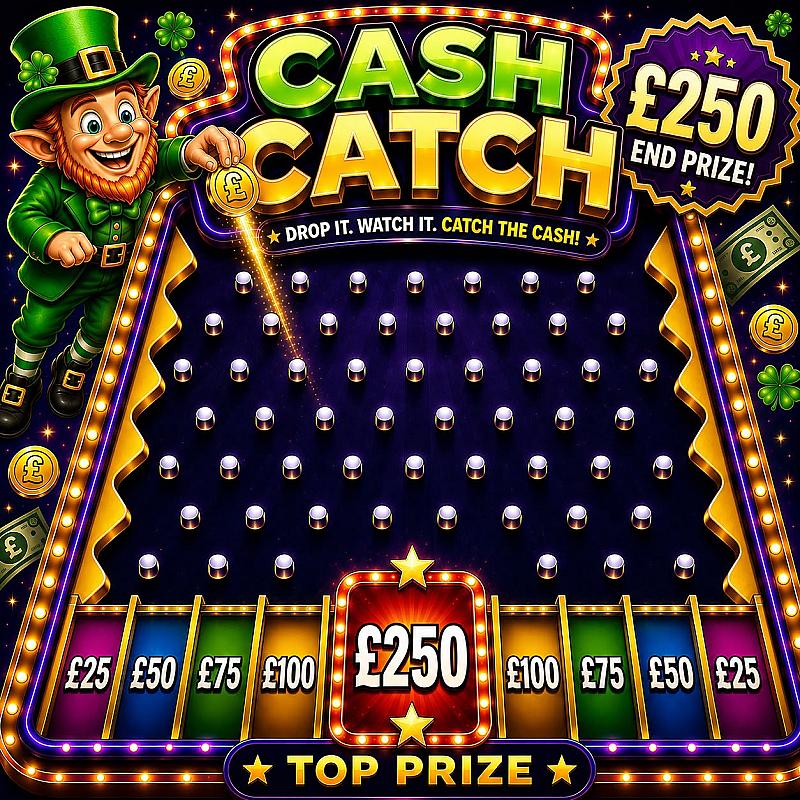 Cash Catch - £250 End Prize 