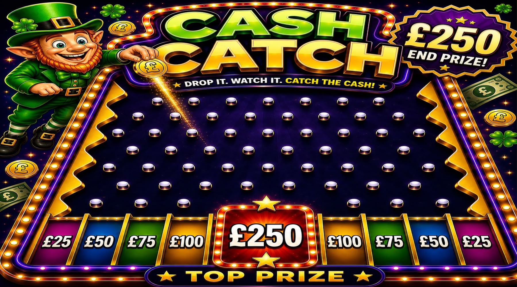 Cash Catch - £250 End Prize 