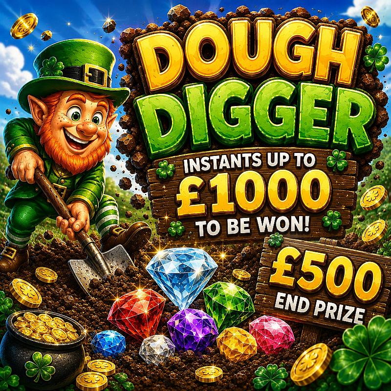 Dough Digger - £500 End Prize 