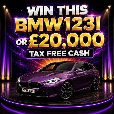 WIN A BMW 123I OR £20,000 CASH!