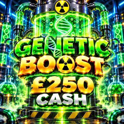 GENETIC BOOST - £250 Cash