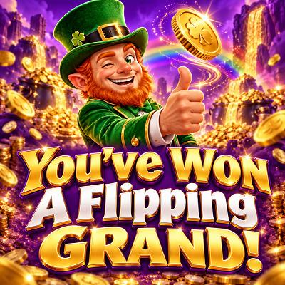 You've Won A Flipping Grand!