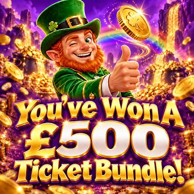 You've Won A £500 Ticket Bundle!