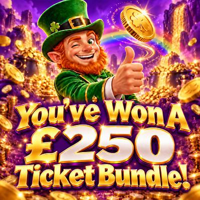 You've Won A £250 Ticket Bundle!