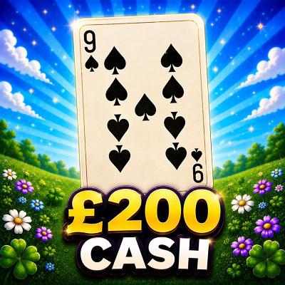 NINE - £200 Cash