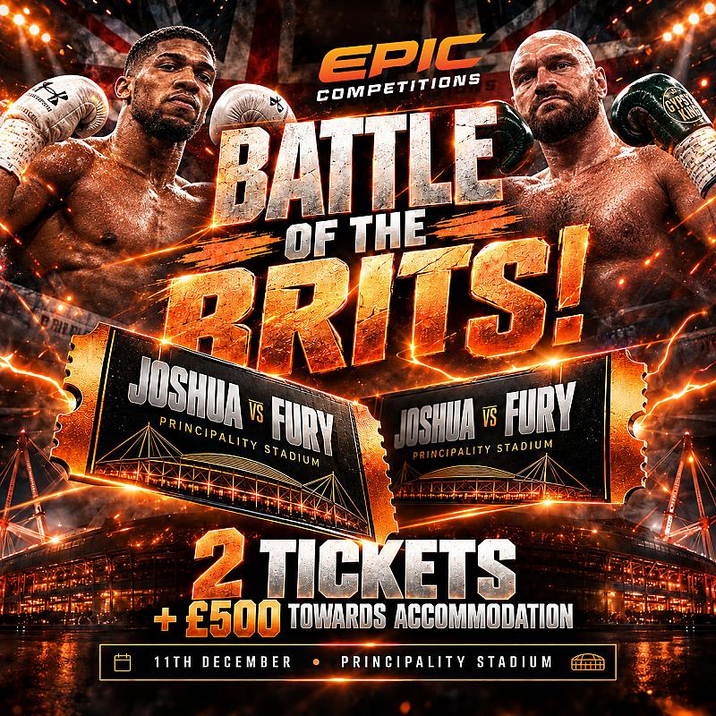 2 TICKETS TO FURY VS JOSHUA + £500 TOWARDS ACCOMMODATION