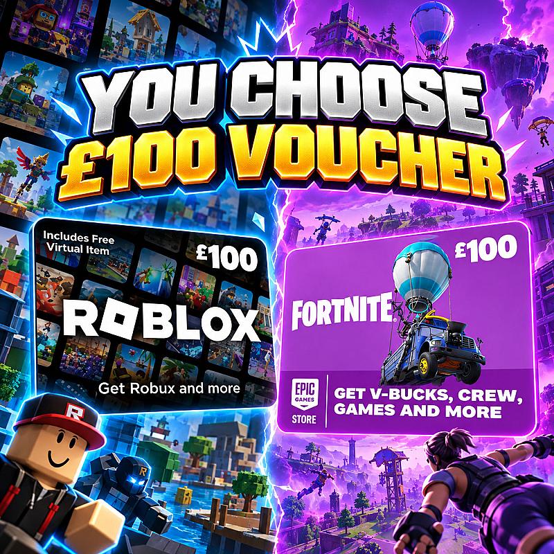 £100 ROBLOX OR FORTNITE VOUCHER