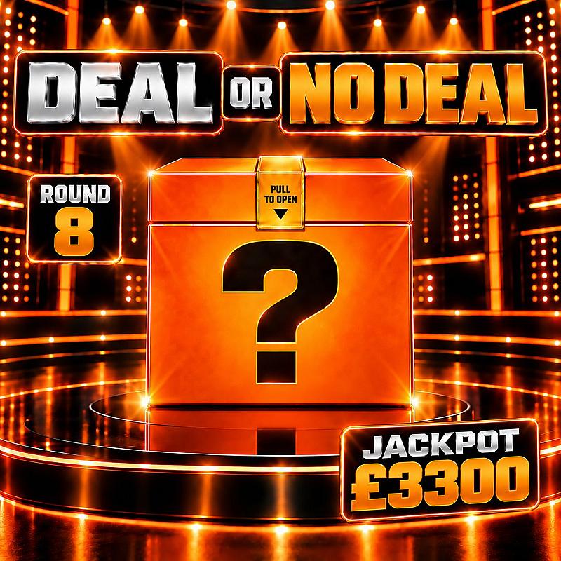 DEAL OR NO DEAL - ROUND 8 - JACKPOT = £3300