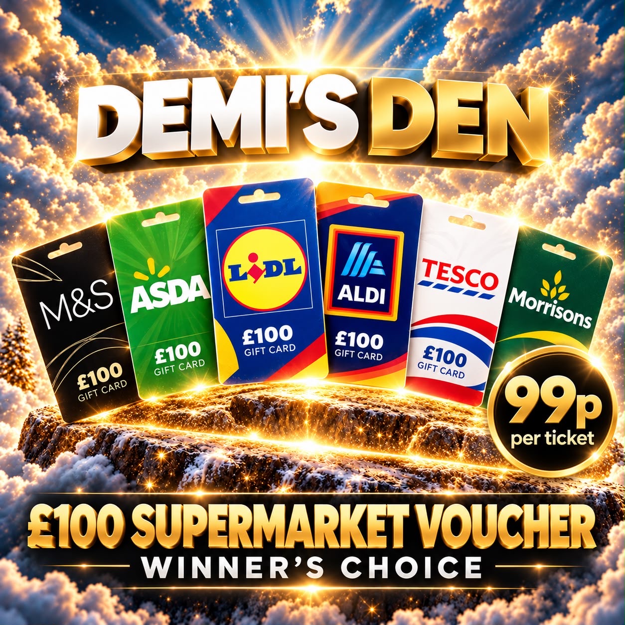 Demi’s Den: £100 Supermarket Voucher