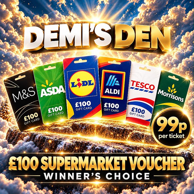 Demi’s Den: £100 Supermarket Voucher