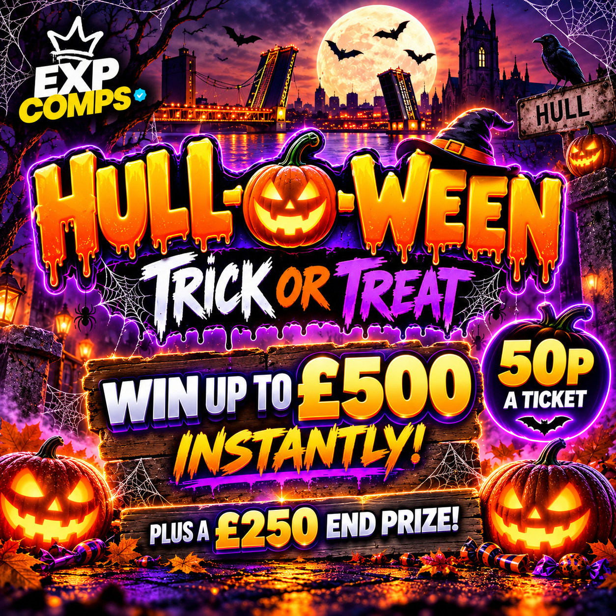 Hull-O-Ween Trick Or Treat - Win Instant Cash - £250 End Prize