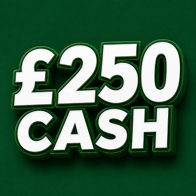 £250 Cash